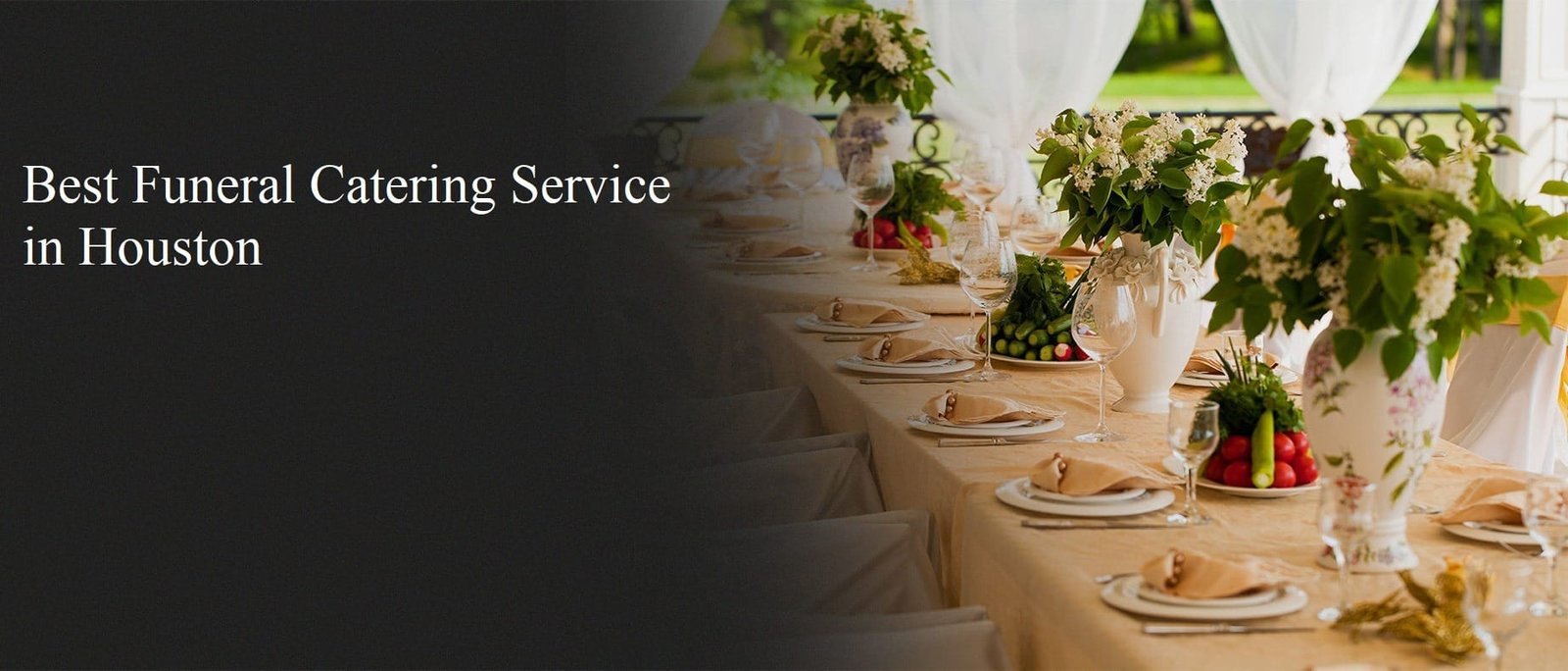 Best Funeral Catering Service in Houston